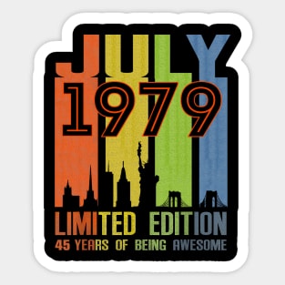 July 1979 Limited Edition 45 Years Of Being Awesome Sticker